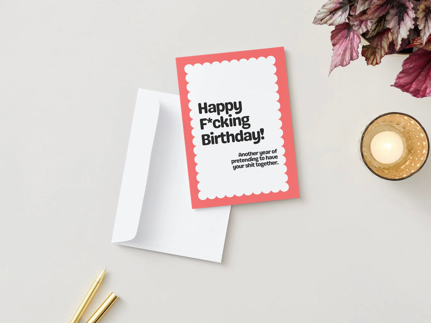 HFBD Another Year Of Pretending To Have Your Sh*t Together Card