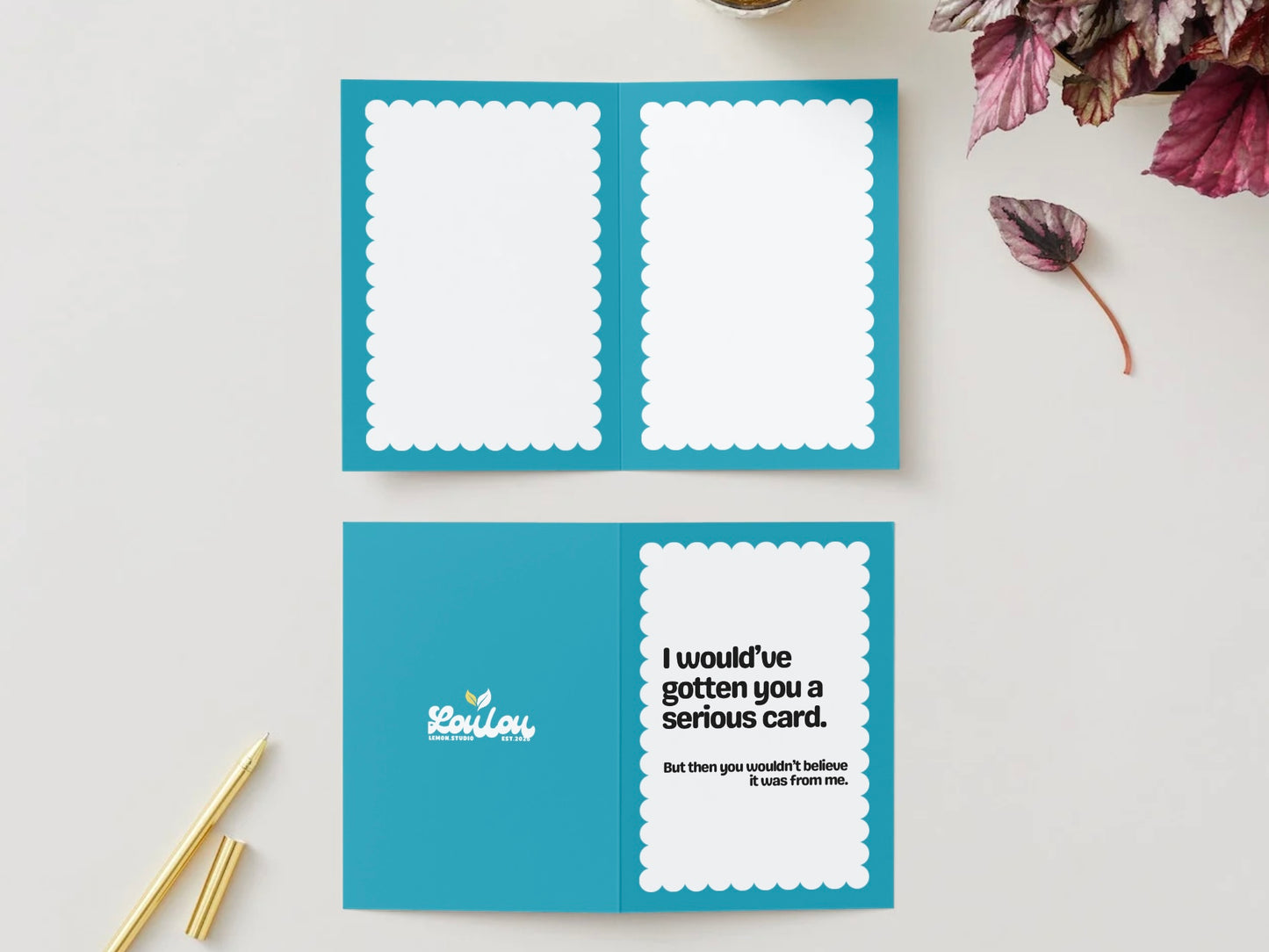 I Would've Have Got You A Serious Card