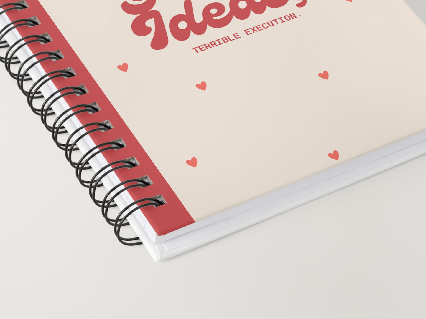 Genius Ideas Terrible Execution Notebook